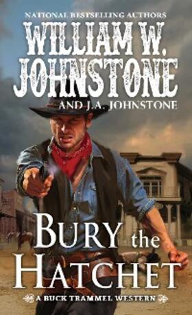 Johnstone |  Bury the Hatchet | eBook | Sack Fachmedien