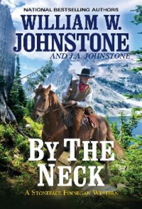Johnstone |  By the Neck | eBook | Sack Fachmedien