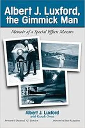 Luxford / Owen |  Albert J. Luxford, the Gimmick Man | Buch |  Sack Fachmedien