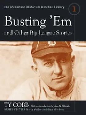 Cobb |  Busting 'em and Other Big League Stories | Buch |  Sack Fachmedien