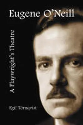 Törnqvist |  Eugene O'Neill | Buch |  Sack Fachmedien