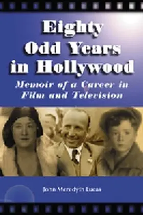 Lucas |  Eighty Odd Years in Hollywood | Buch |  Sack Fachmedien