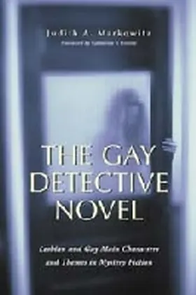 Markowitz |  The Gay Detective Novel | Buch |  Sack Fachmedien