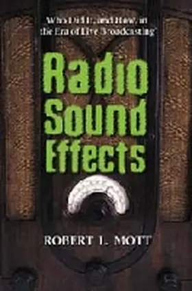 Mott |  Radio Sound Effects | Buch |  Sack Fachmedien