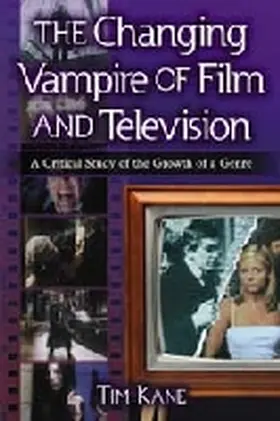 Kane |  The Changing Vampire of Film and Television | Buch |  Sack Fachmedien