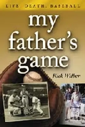 Wilber |  My Father's Game | Buch |  Sack Fachmedien