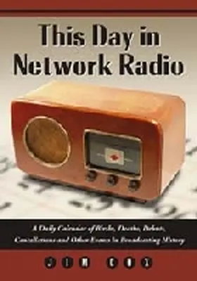 Cox |  This Day in Network Radio | Buch |  Sack Fachmedien