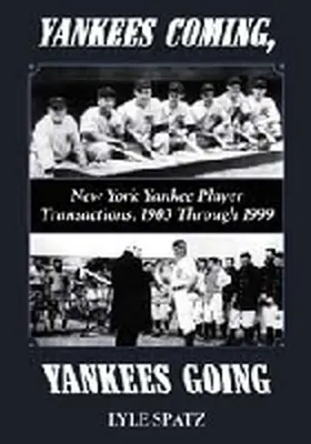 Spatz |  Yankees Coming, Yankees Going | Buch |  Sack Fachmedien