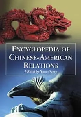 Song |  Encyclopedia of Chinese-American Relations | Buch |  Sack Fachmedien