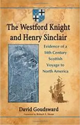 Goudsward |  The Westford Knight and Henry Sinclair | Buch |  Sack Fachmedien