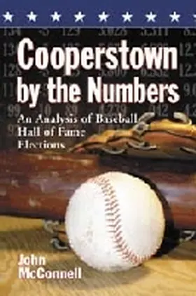 Mcconnell |  Cooperstown by the Numbers | Buch |  Sack Fachmedien
