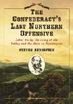 Bernstein |  The Confederacy's Last Northern Offensive | Buch |  Sack Fachmedien
