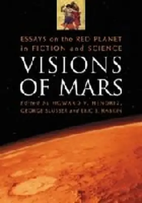 Hendrix / Slusser / Rabkin |  Visions of Mars | Buch |  Sack Fachmedien