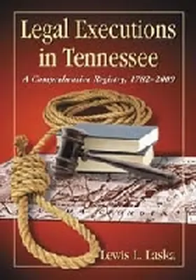 Laska |  Legal Executions in Tennessee | Buch |  Sack Fachmedien