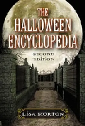 Morton |  The Halloween Encyclopedia, 2d ed. | Buch |  Sack Fachmedien