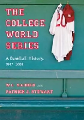 Madden / Stewart |  The College World Series | Buch |  Sack Fachmedien