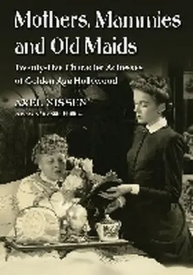 Nissen |  Mothers, Mammies and Old Maids | Buch |  Sack Fachmedien