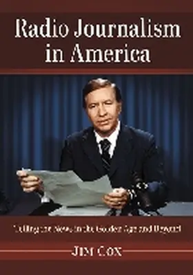Cox |  Radio Journalism in America | Buch |  Sack Fachmedien