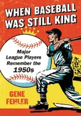 Fehler |  When Baseball Was Still King | Buch |  Sack Fachmedien