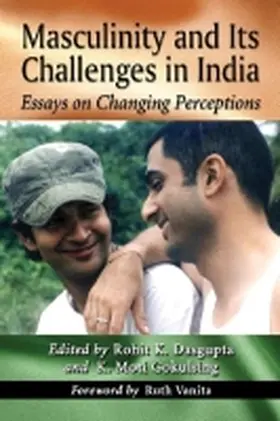 Dasgupta / Gokulsing |  Masculinity and Its Challenges in India | Buch |  Sack Fachmedien