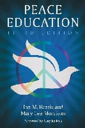Harris / Morrison |  Peace Education, 3d ed. | Buch |  Sack Fachmedien
