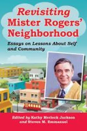 Jackson / Emmanuel |  Revisiting Mister Rogers' Neighborhood | Buch |  Sack Fachmedien