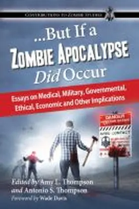 Thompson |  ...But If a Zombie Apocalypse Did Occur | Buch |  Sack Fachmedien
