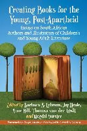 Lehman / Heale / Hill |  Creating Books for the Young in the New South Africa | Buch |  Sack Fachmedien