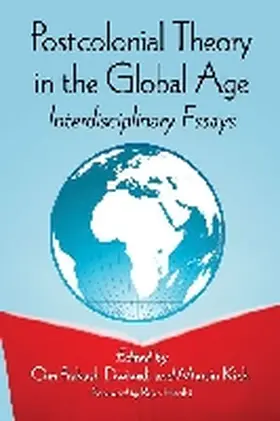 Dwivedi / Kich |  Postcolonial Theory in the Global Age | Buch |  Sack Fachmedien