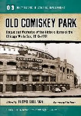 Sullivan / Cicotello / Louisa |  Old Comiskey Park | Buch |  Sack Fachmedien