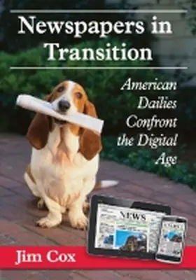 Cox |  Newspapers in Transition | Buch |  Sack Fachmedien