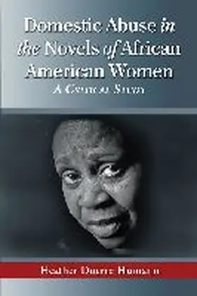 Humann |  Domestic Abuse in the Novels of African American Women | Buch |  Sack Fachmedien