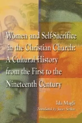 Magli |  Women and Self-Sacrifice in the Christian Church | Buch |  Sack Fachmedien