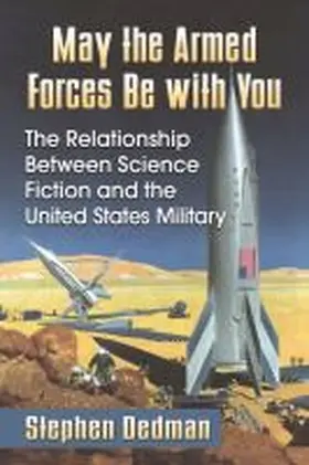 Dedman |  May the Armed Forces Be with You | Buch |  Sack Fachmedien