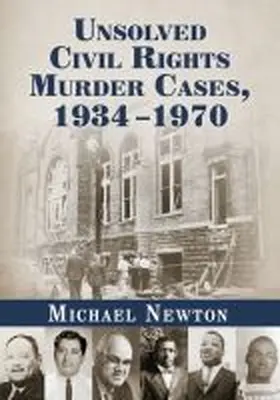 Newton |  Unsolved Civil Rights Murder Cases, 1934-1970 | Buch |  Sack Fachmedien
