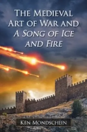 Mondschein |  Game of Thrones and the Medieval Art of War | Buch |  Sack Fachmedien