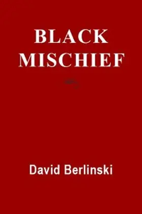 Berlinski |  Black Mischief | eBook | Sack Fachmedien