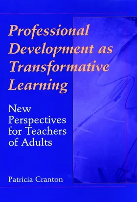 Cranton |  Professional Development as Transformative Learning | Buch |  Sack Fachmedien