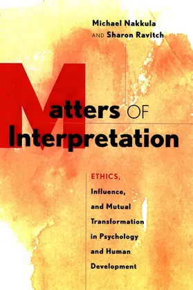 Nakkula / Ravitch |  Matters of Interpretation | Buch |  Sack Fachmedien