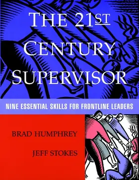Humphrey / Stokes |  The 21st Century Supervisor | Buch |  Sack Fachmedien