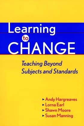 Hargreaves / Earl / Moore |  Learning to Change | Buch |  Sack Fachmedien