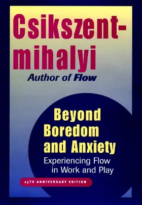 Csikszentmihalyi |  Beyond Boredom and Anxiety | Buch |  Sack Fachmedien