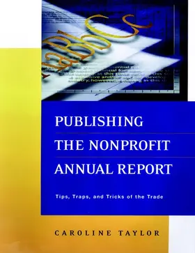 Taylor |  Publishing the Nonprofit Annual Report | Buch |  Sack Fachmedien