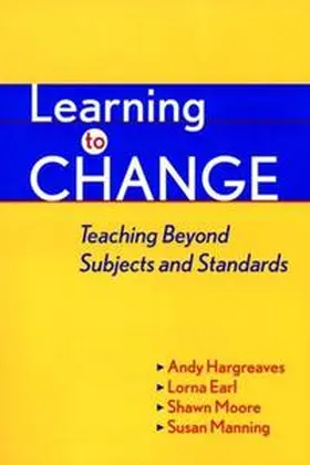Hargreaves / Earl / Moore |  Learning to Change | eBook | Sack Fachmedien
