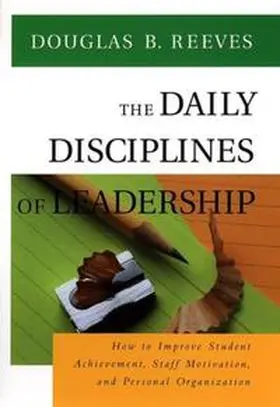Reeves |  The Daily Disciplines of Leadership | eBook | Sack Fachmedien