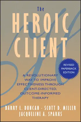 Duncan / Miller / Sparks |  The Heroic Client | Buch |  Sack Fachmedien
