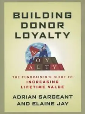 Sargeant / Jay |  Building Donor Loyalty | eBook | Sack Fachmedien