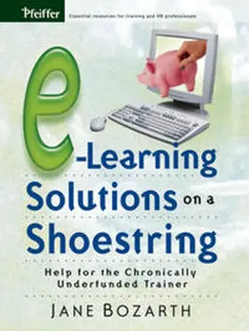 Bozarth |  E-Learning Solutions on a Shoestring | eBook | Sack Fachmedien