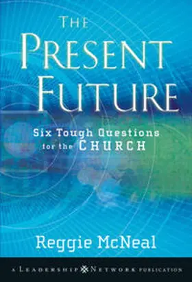 McNeal |  The Present Future | eBook | Sack Fachmedien