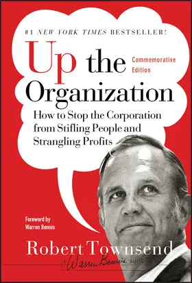 Townsend / Bennis |  Up the Organization | Buch |  Sack Fachmedien